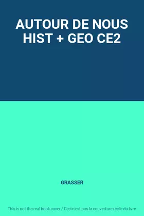 Couverture du produit · AUTOUR DE NOUS HIST + GEO CE2