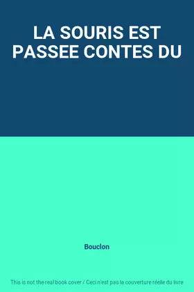 Couverture du produit · LA SOURIS EST PASSEE CONTES DU
