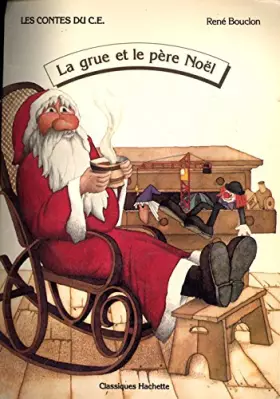 Couverture du produit · La Grue Et Le Pere Noel Contes