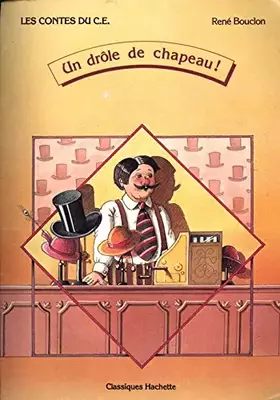 Couverture du produit · UN DROLE DE CHAPEAU CONTES DU