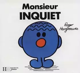Couverture du produit · Monsieur Inquiet