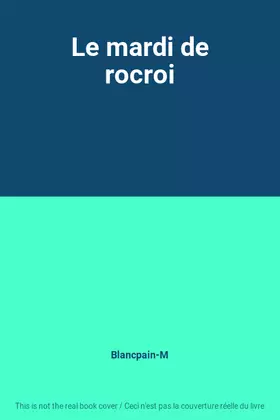 Couverture du produit · Le mardi de rocroi