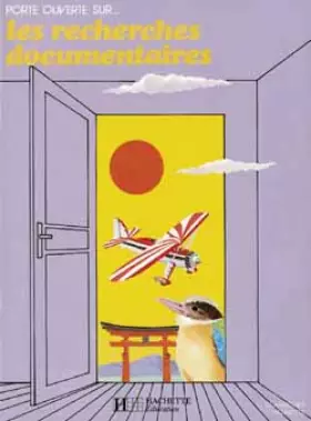Couverture du produit · Porte ouverte sur les recherches documentaires (édition 1985)