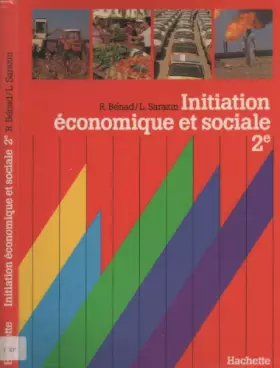 Couverture du produit · INITIATION ECONOMIQUE ET SOCIALE 2EME