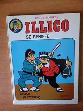 Couverture du produit · Illico se rebiffe (Illico...)