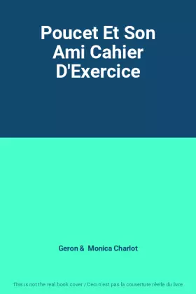 Couverture du produit · Poucet Et Son Ami Cahier D'Exercice