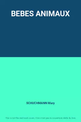 Couverture du produit · BEBES ANIMAUX