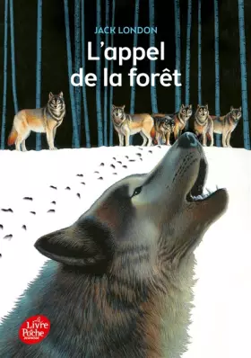 Couverture du produit · L'appel de la forêt - Texte intégral