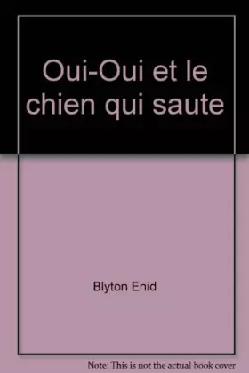 Couverture du produit · Oui-Oui et le chien qui saute