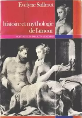 Couverture du produit · Histoire et mythologie de l'amour