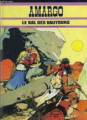Couverture du produit · Le Bal des vautours (Amargo...)