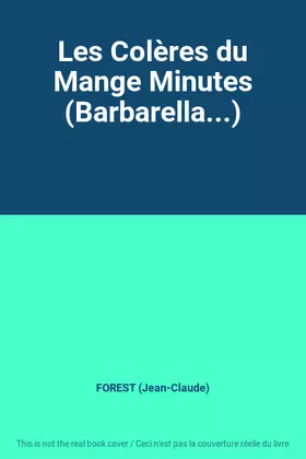 Couverture du produit · Les Colères du Mange Minutes (Barbarella...)
