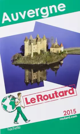 Couverture du produit · Guide du Routard Auvergne 2015
