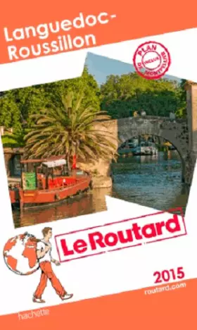 Couverture du produit · Guide du Routard Languedoc-Roussillon 2015