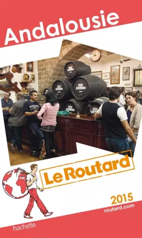 Couverture du produit · Guide du Routard Andalousie 2015