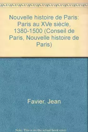 Couverture du produit · Paris au XVe siècle : 1380-1500