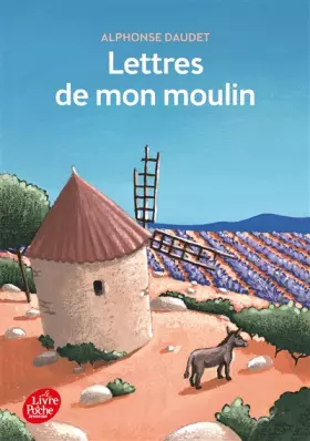Couverture du produit · Lettres de mon moulin - Texte intégral