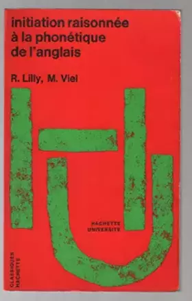 Couverture du produit · Initiation raisonnée à la phonétique de l'anglais (Hachette université)