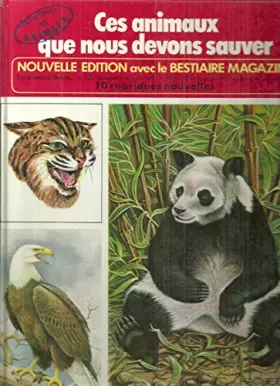 Couverture du produit · Ces animaux que nous devons sauver