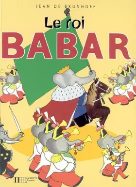 Couverture du produit · Le Roi Babar