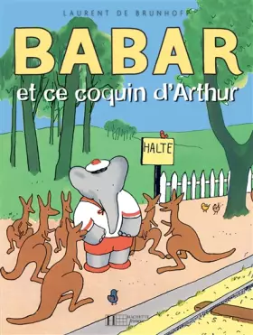 Couverture du produit · Babar et ce coquin d'Arthur