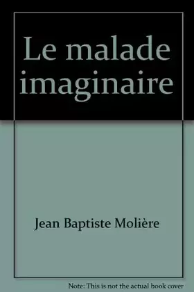 Couverture du produit · Le malade imaginaire