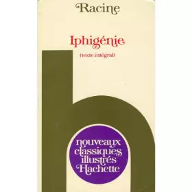 Couverture du produit · Iphigénie, [Texte] : [Texte]