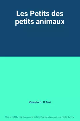 Couverture du produit · Les Petits des petits animaux