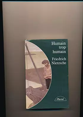 Couverture du produit · HUMAIN TROP HUMAIN