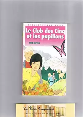 Couverture du produit · Le Club des Cinq et les papillons
