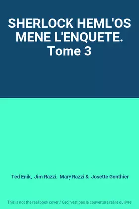 Couverture du produit · SHERLOCK HEML'OS MENE L'ENQUETE. Tome 3