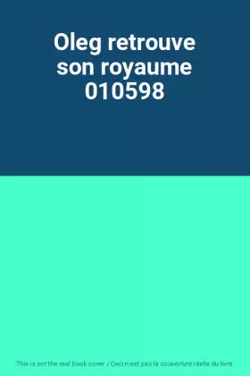 Couverture du produit · Oleg retrouve son royaume 010598