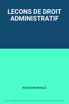 Couverture du produit · LECONS DE DROIT ADMINISTRATIF