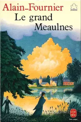 Couverture du produit · Le grand Meaulnes