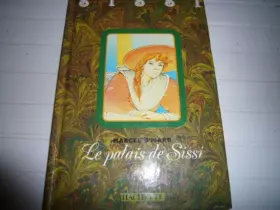 Couverture du produit · Le palais de Sissi