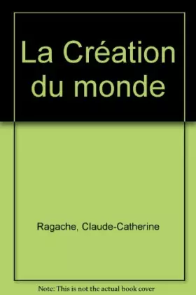 Couverture du produit · La Création du monde