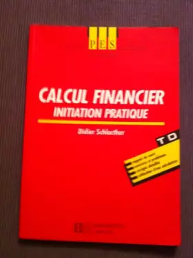 Couverture du produit · Calcul financier, initiation pratique