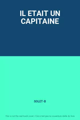 Couverture du produit · IL ETAIT UN CAPITAINE
