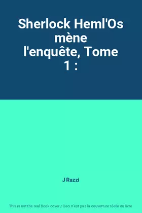 Couverture du produit · Sherlock Heml'Os mène l'enquête, Tome 1 :
