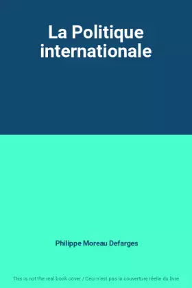 Couverture du produit · La Politique internationale