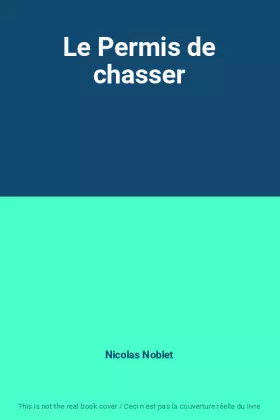 Couverture du produit · Le Permis de chasser