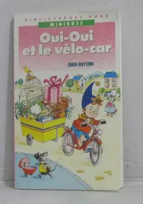 Couverture du produit · Oui-Oui et le vélo-car