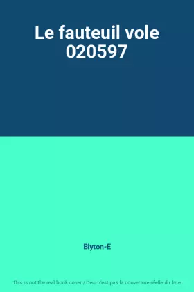 Couverture du produit · Le fauteuil vole 020597