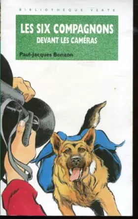 Couverture du produit · Les Six compagnons devant les caméras