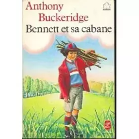 Couverture du produit · Bennett et sa cabane