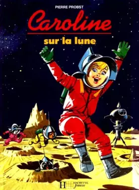 Couverture du produit · Caroline sur la lune