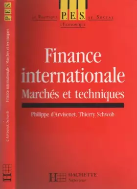 Couverture du produit · FINANCE INTERNATIONALE. Marchés et techniques