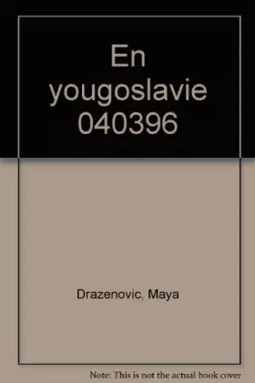 Couverture du produit · EN YOUGOSLAVIE