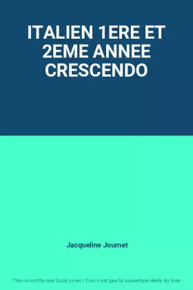 Couverture du produit · ITALIEN 1ERE ET 2EME ANNEE CRESCENDO
