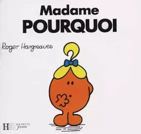 Couverture du produit · Madame Pourquoi